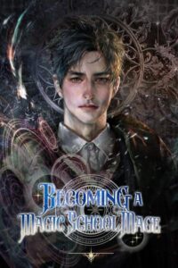 Cover of Becoming A Magic School Mage